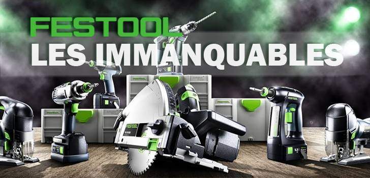 Festool Promo - Les immanquables